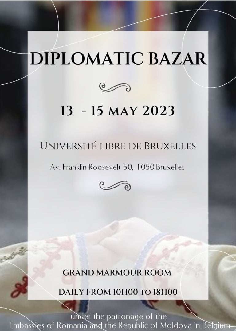 ”Bazar diplomatic” la Bruxelles, un eveniment inedit ce va reuni artiști și meșteri din România și Republica Moldova