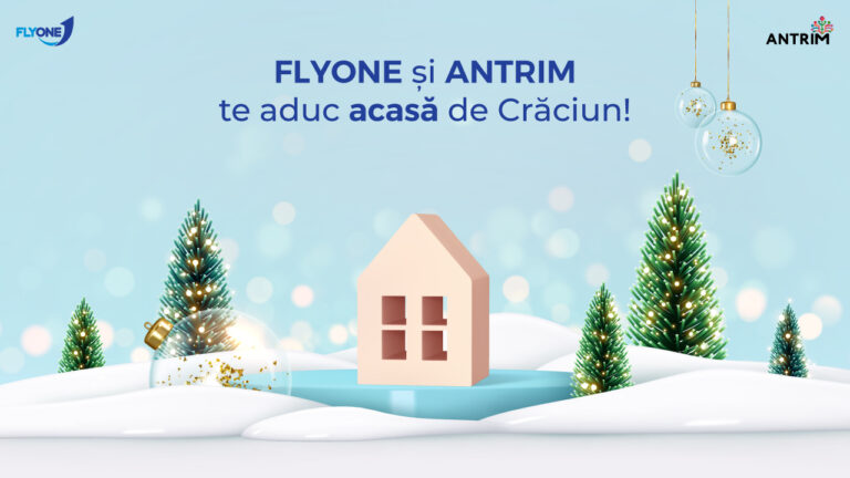 FLYONE și ANTRIM te aduc acasă de Crăciun!