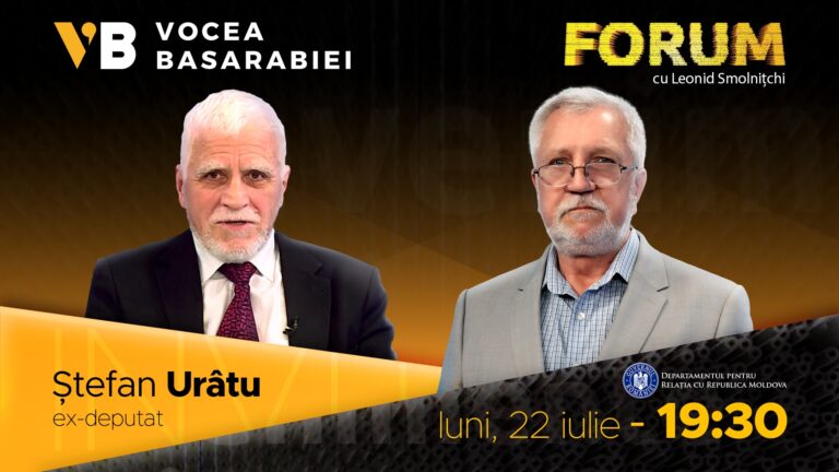 VIDEO/ Emisiunea FORUM din 22 iulie. Invitat: Ștefan Urâtu, ex-deputat