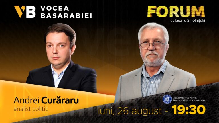 VIDEO/ Emisiunea FORUM din 26 august. Invitat: Andrei Curăraru, analist politic