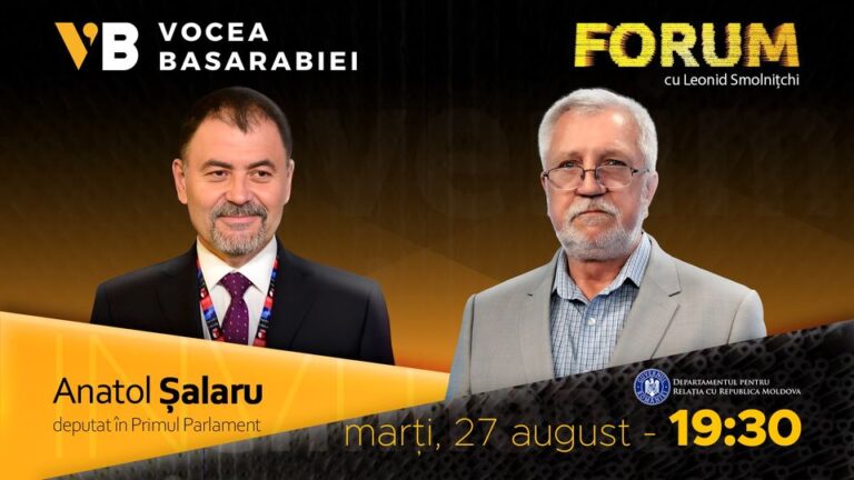 VIDEO/ Emisiunea FORUM din 27 august. Invitat: Anatol Șalaru, deputat în Primul Parlament