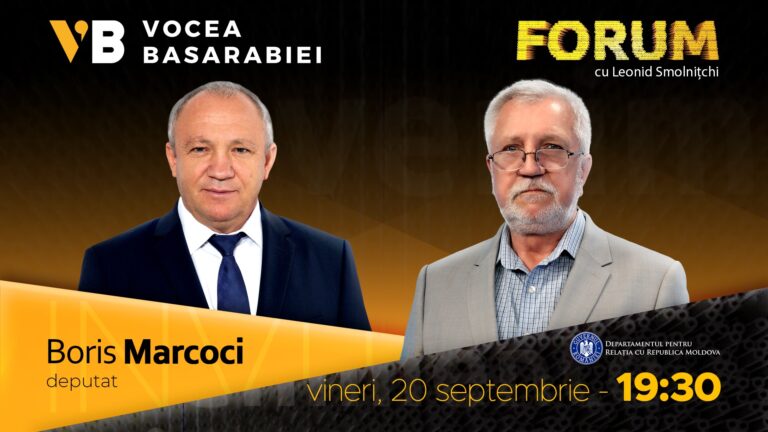 VIDEO/ Emisiunea FORUM din 20 septembrie. Invitat: Boris Marcoci, deputat