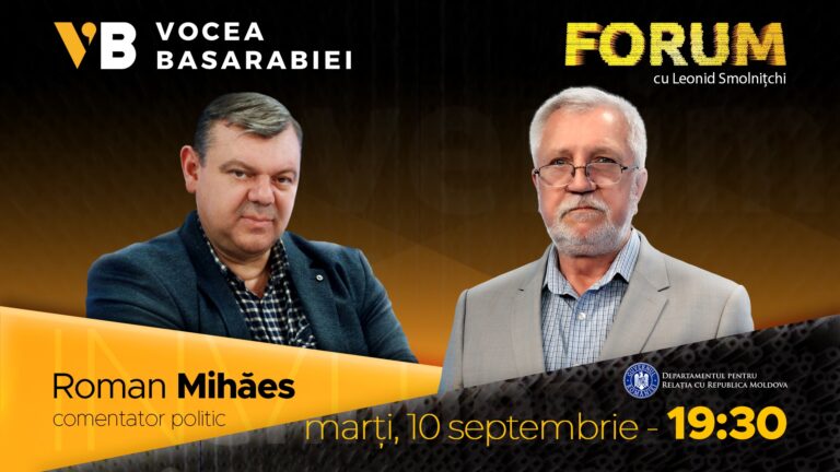 VIDEO/ Emisiunea FORUM din 10 septembrie. Invitat: Roman Mihăeș, comentator politic