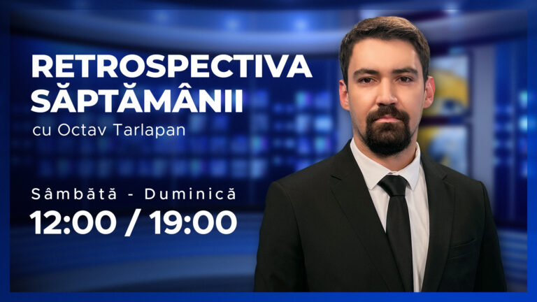 VIDEO/ RETROSPECTIVA SĂPTĂMÂNII, cu Octav Tarlapan, 29.06.2025, ora 12:00