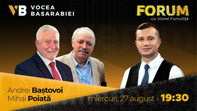 VIDEO/ FORUM cu Viorel Furculiță 27.08.2025, ORA 19:30