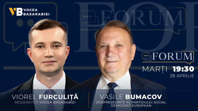 📺 FORUM cu Viorel Furculiță | Invitat: Vasile Bumacov, 28 aprilie | ⏰ 19:30