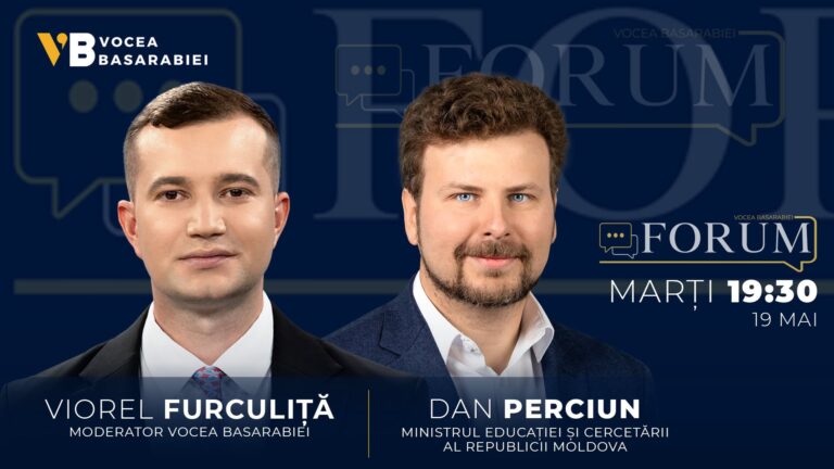 📺 FORUM cu Viorel Furculiță | Invitat: Dan Perciun, 19 mai | ⏰ 19:30