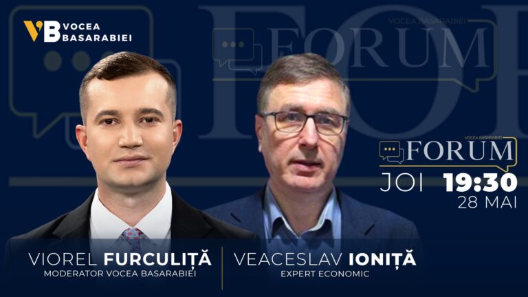 📺 FORUM cu Viorel Furculiță | Invitat: Veaceslav Ioniță, 28 MAI | ⏰ 19:30
