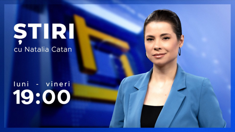 ȘTIRILE ZILEI cu Natalia Catan din 13.08.2026, ora 19:00